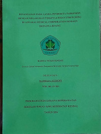 Image of PENANGANAN PADA LANSIA PENDERITA PARKINSON DENGAN MELAKUKAN TERAPI LATIHAN STRETCHING  DI AIWAKAI MEDICSL COPRORATION IKEDAEN OKINAWA JEPANG