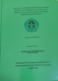 Image of IMPLEMENTASI MOBILISASI PADA PASIEN STROKE DENGAN KULKUS DEKUBITUS YANG MENJALANI BEDREST TOTAL DI IRYOU HOUJIN FUKUJUKAI NISHIHARA KEIAIEN JEPANG